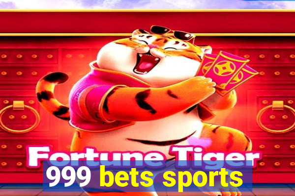 999 bets sports